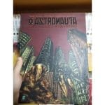 O Astronauta: Ou a Livre Associação de um Homem no Espaço. Lourenço Mutarelli. Zarabatana